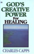 God's Creative Power for Healing Mini Book by Charles Capps
