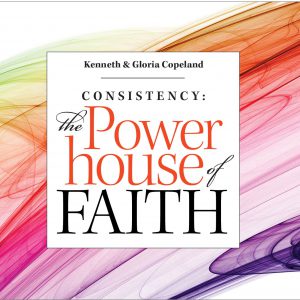 Consistency The Powerhouse of Faith-0
