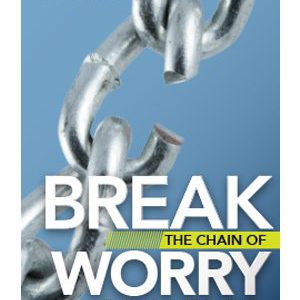 Break the Chain of Worry -0