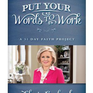 Put Your Words to Work: A 31-Day Faith Project Devotional-0