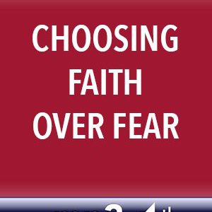 Choosing Faith Over Fear MP3