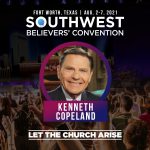 Kenneth Copeland - Southwest Believers Convention 2021