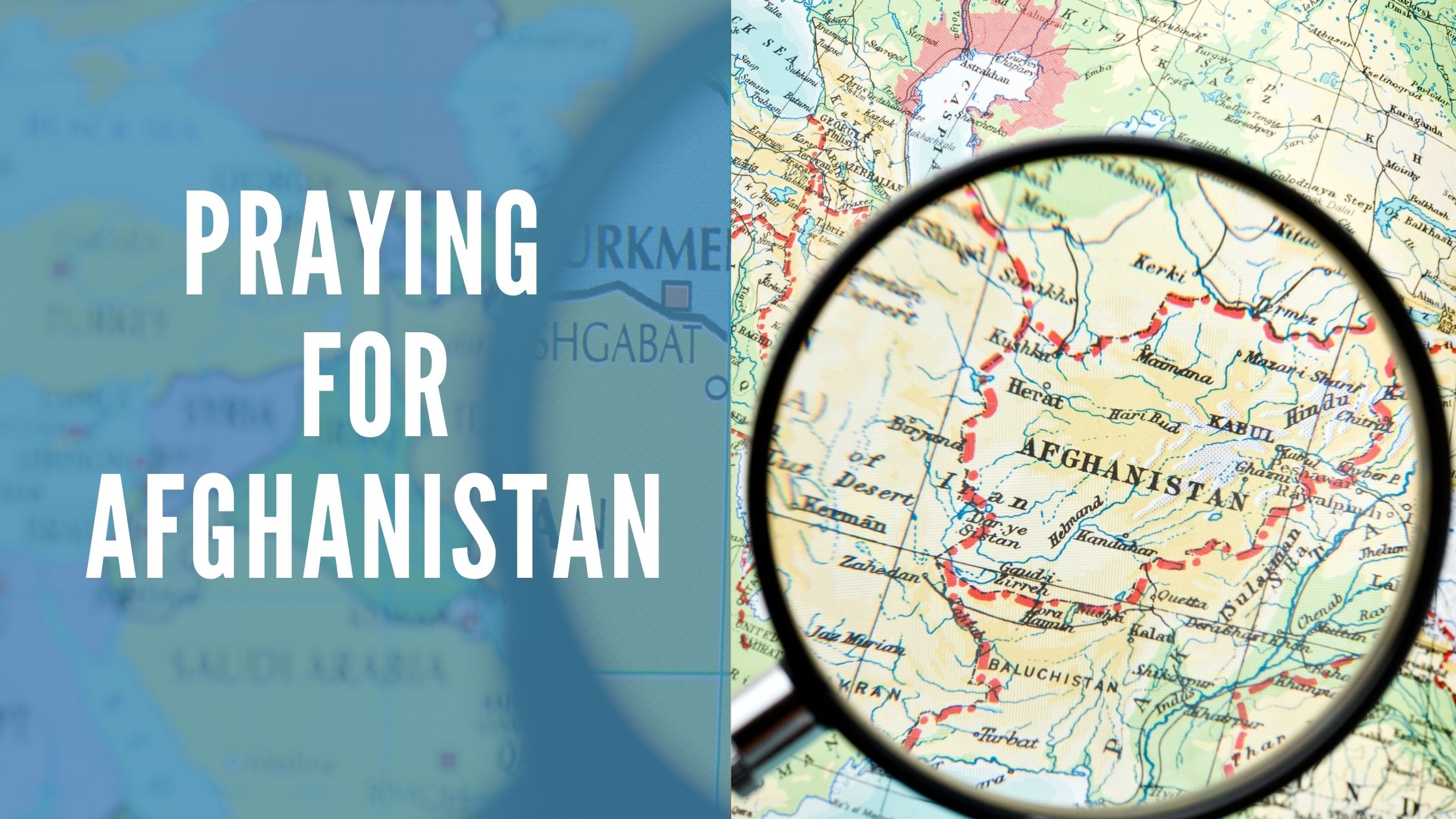 Praying for Afghanistan