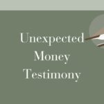 Unexpected Money Testimony (1)