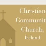 Christian Community Church, Ireland