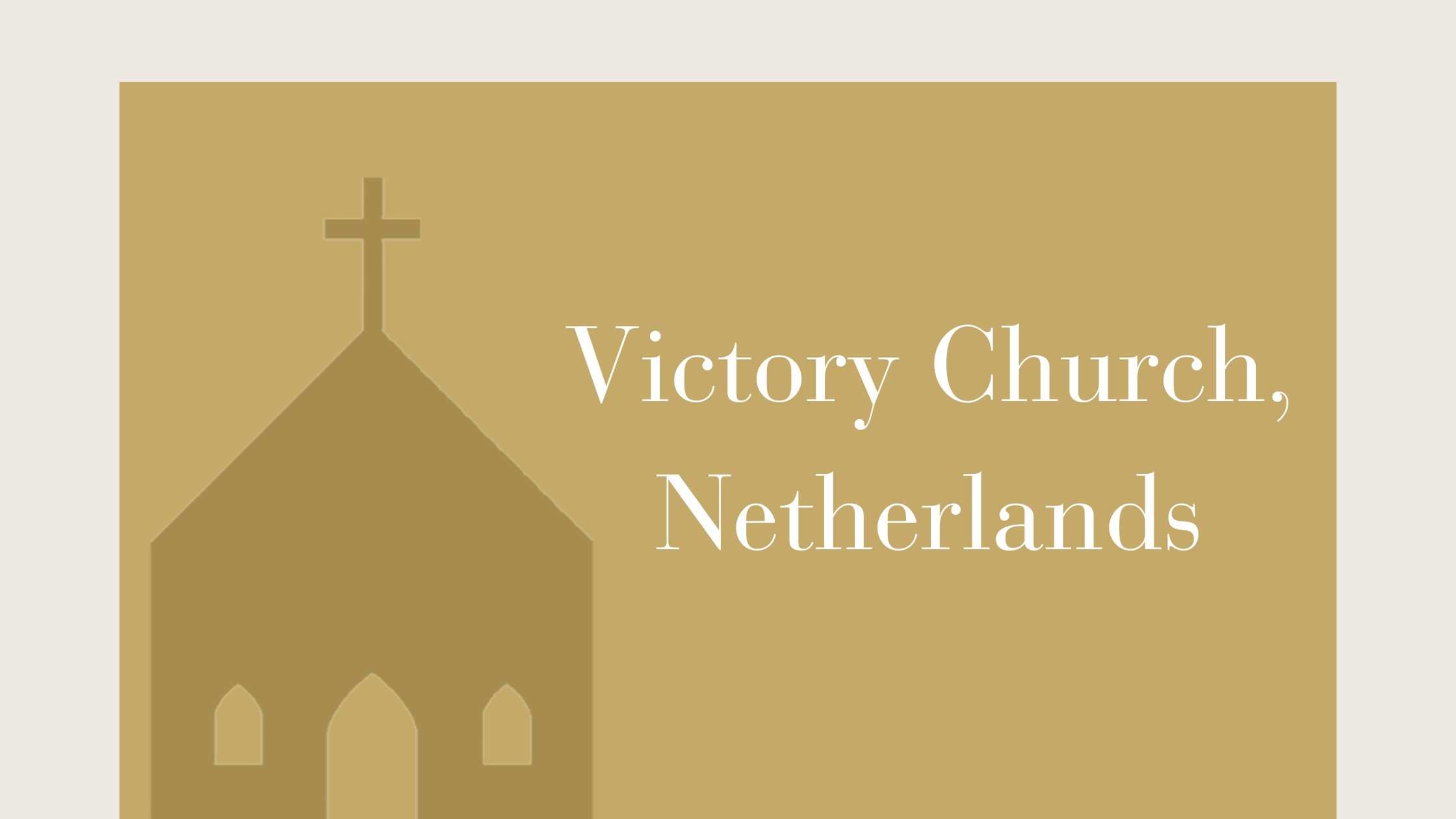 Victory Church Netherlands
