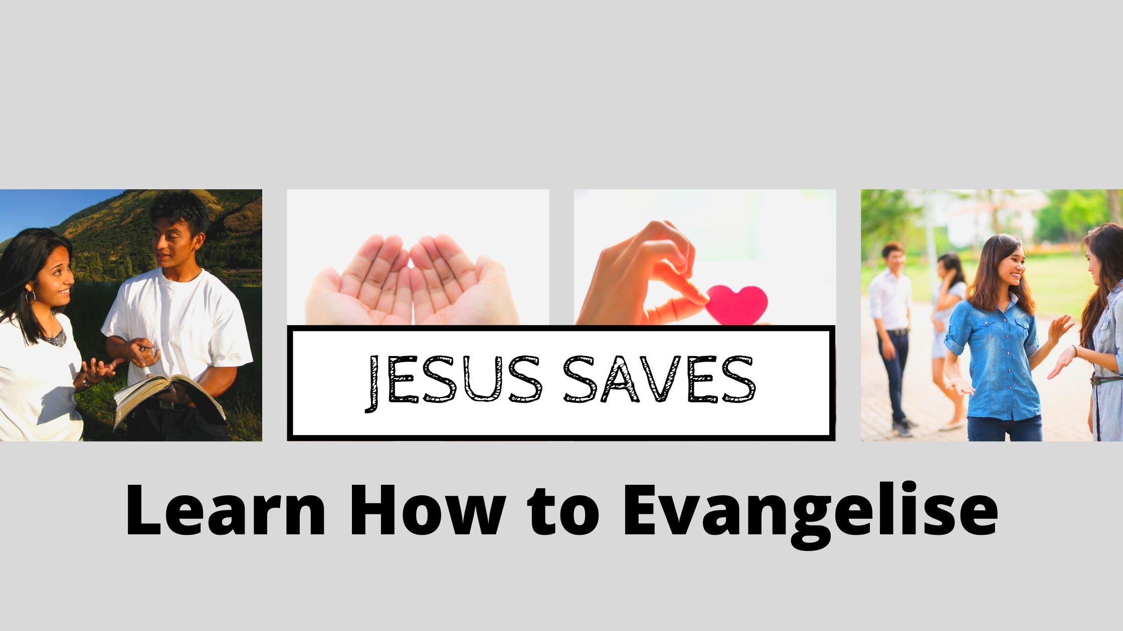 Learn how to evangelise