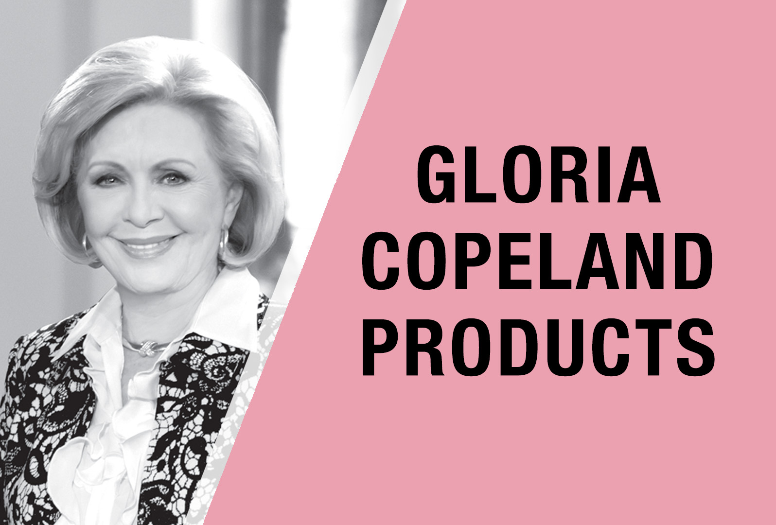 Gloria Copeland Products