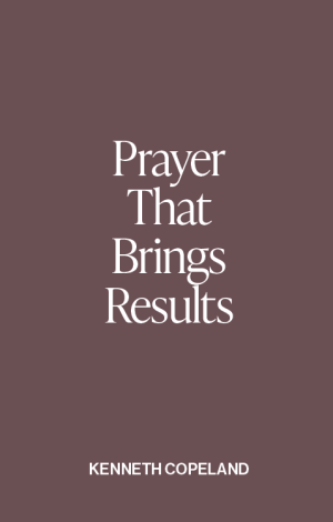 Prayer That Brings Results