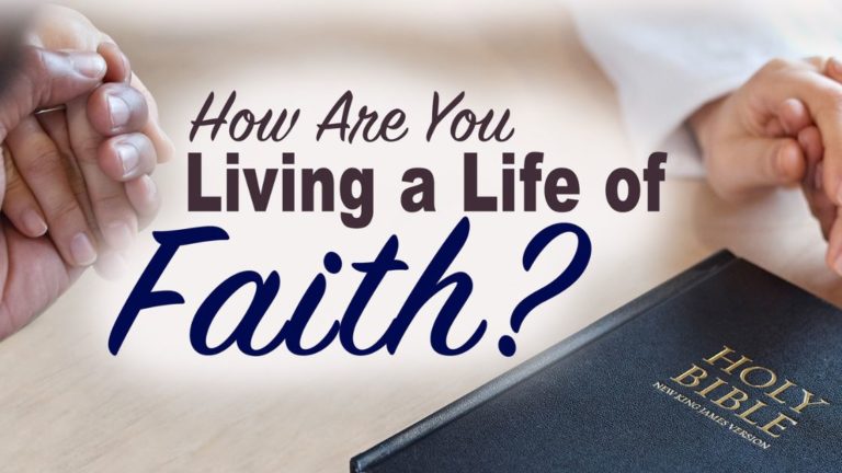 How Are You Living a Life of Faith? - KCM Europe