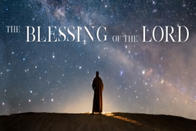The BLESSING of the Lord