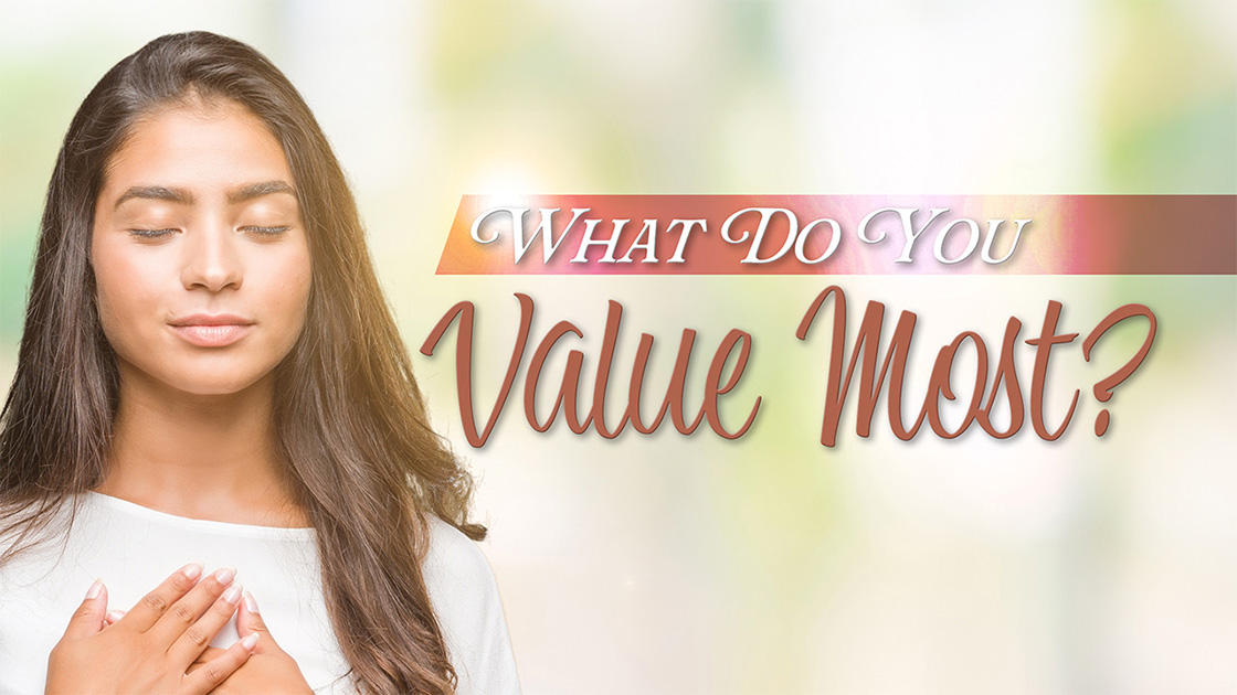 What Do You Value Most
