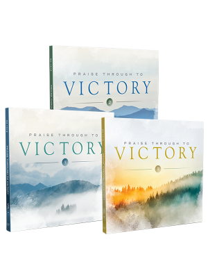 Praise Through to Victory Package Package